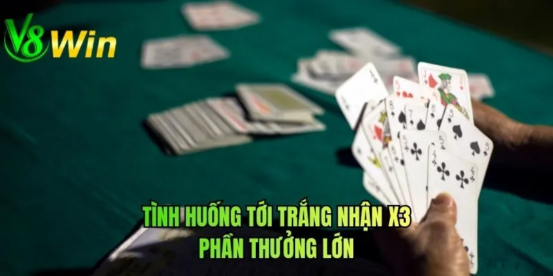 Tình huống tới trắng nhận X3 phần thưởng lớn